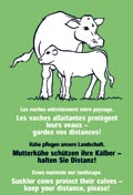 ch) o presso Protezione delle greggi Svizzera (www.herdenschutzschweiz.ch). Questi pannelli di indicazione vanno utilizzati solo nei luoghi in cui una separazione fra sentiero e pascolo è impossibile.