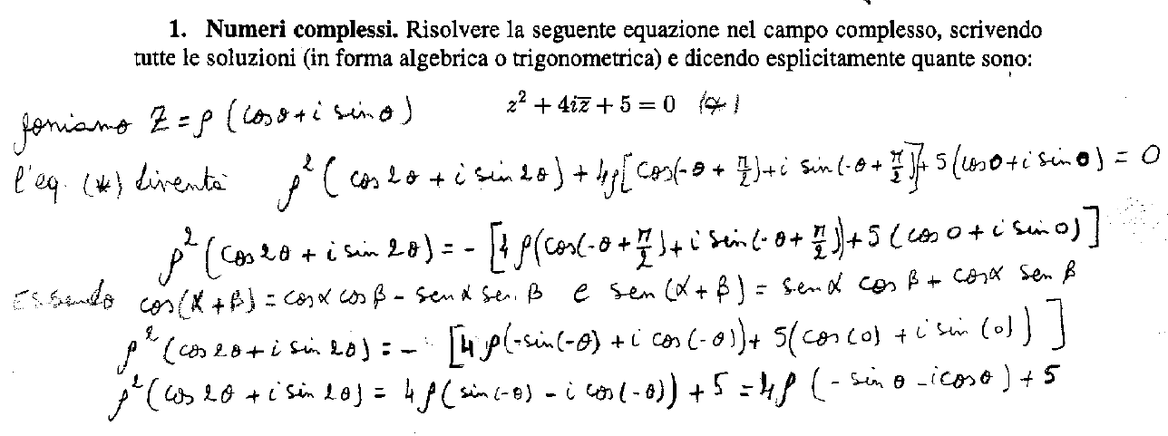 1. Numeri complessi Per risolvere un'equazione è meglio usare la forma algebrica o la forma trigonometrica? Dipende dall'equazione! Raramente, però, la scelta è indifferente.