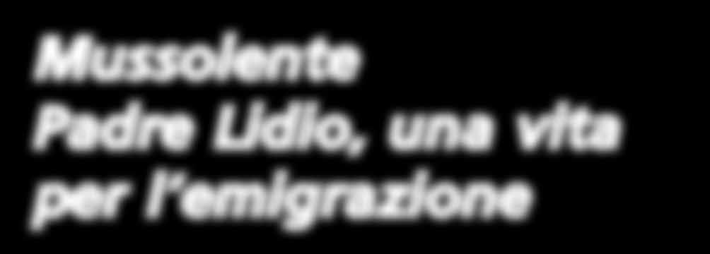 Nell estremo disagio di una vita da migrante - scrive tra l altro Stival ai Sindaci - il legame con la propria terra non è mai venuto meno in questi nostri concittadini, così come dimostrano le