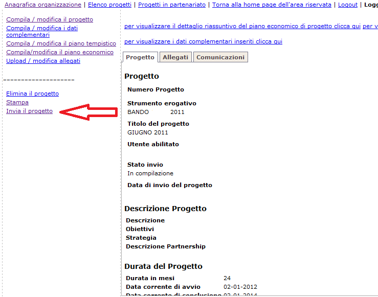 L INVIO DEL PROGETTO Terminata la compilazione del progetto in tutte le sue parti,