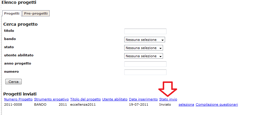 Una volta inviato, nella schermata iniziale dei Progetti del Soggetto Responsabile, il progetto appare come Inviato nel suo Stato invio, e non è necessario contattare la Fondazione per chiedere