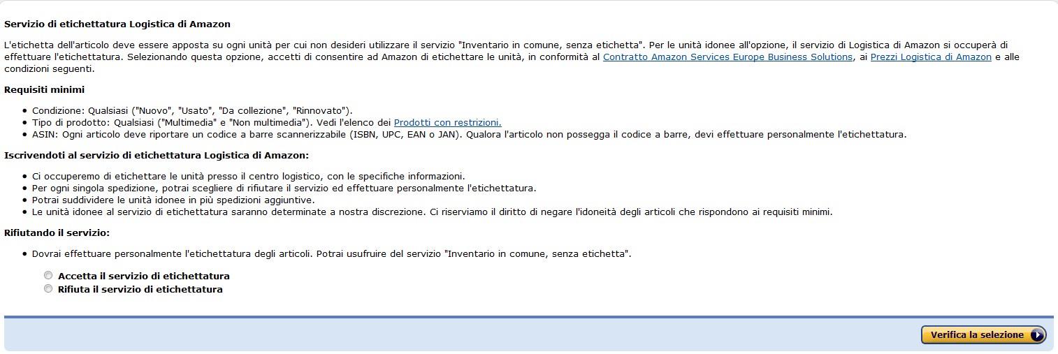 Configurazione con etichetta o in comune La prima volta che converti e spedisci articoli ai nostri centri logistici, ti verrà richiesto se vuoi un inventario con o senza etichetta.