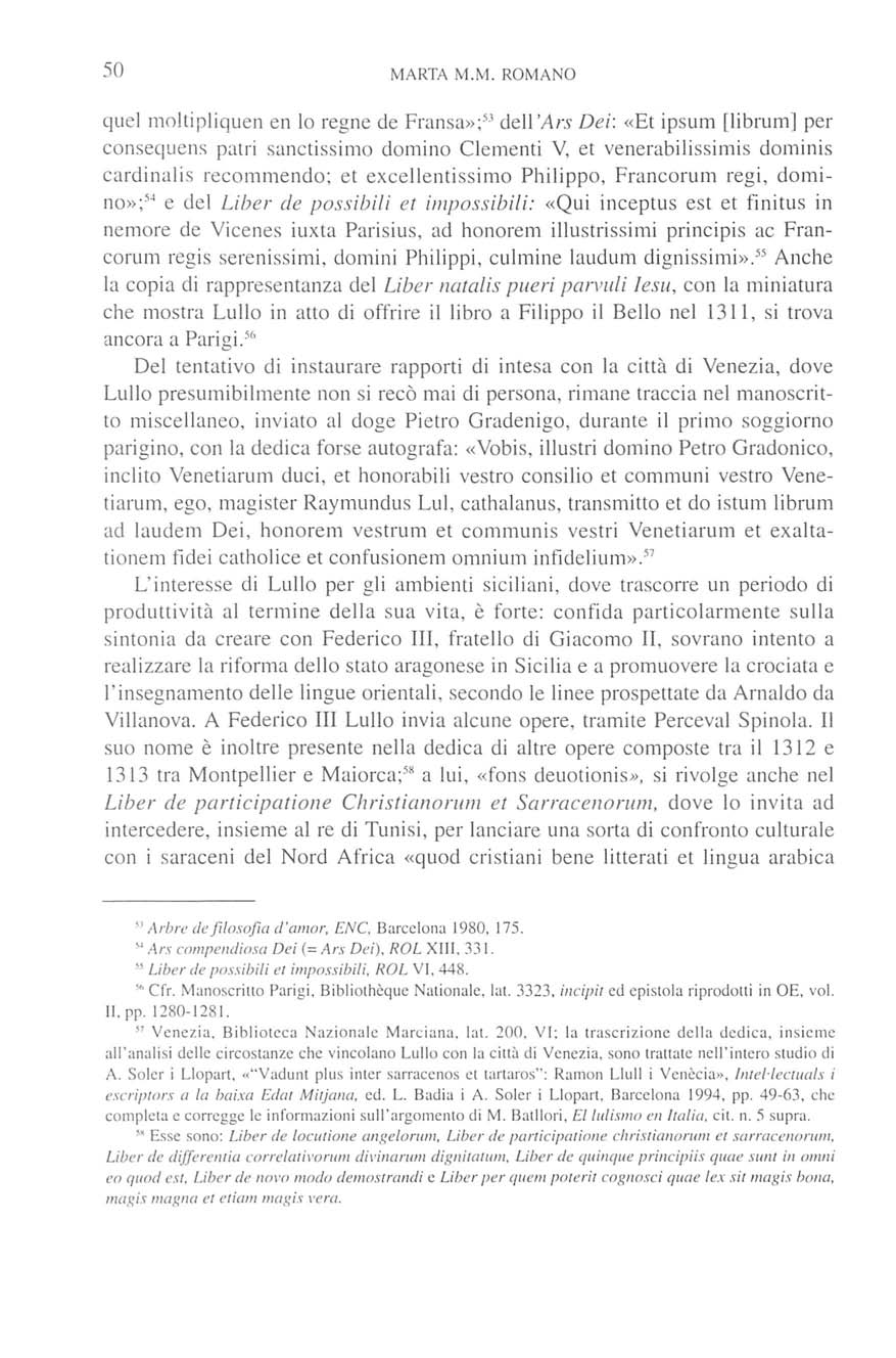 50 MARTA M.M. ROMANO quel moltipliquen en lo regne de Fransa»; 53 dell'a/-.