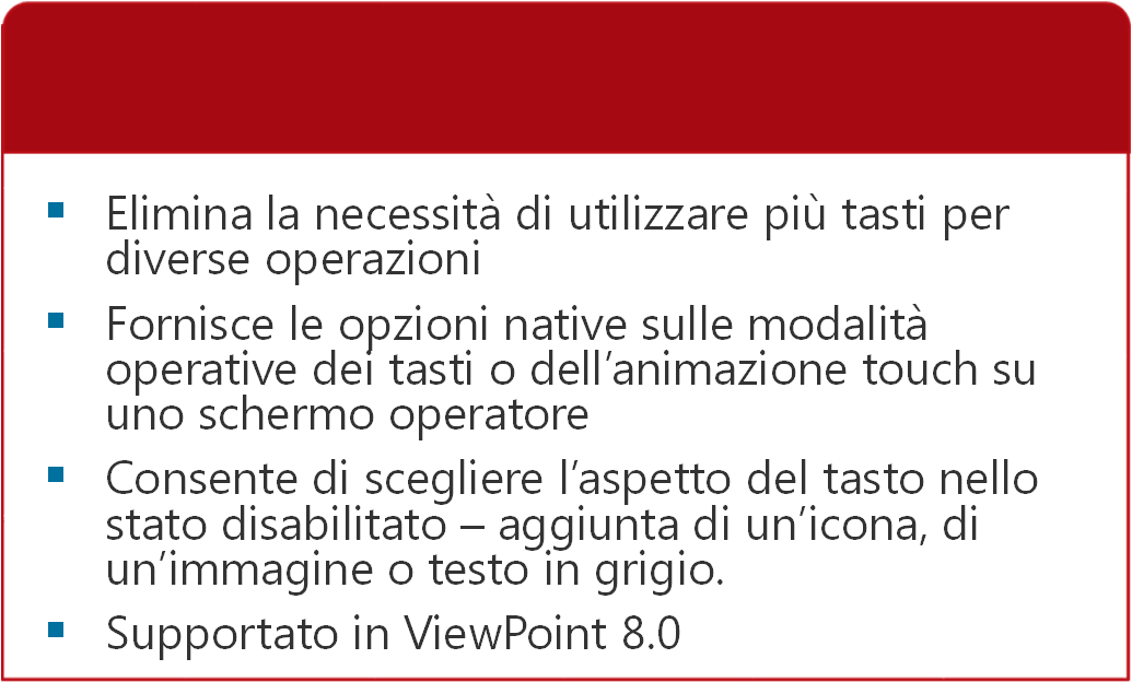 Abilitazione/disabilitazione tasto Utilizza un nome del tag o un espressione per determinare se lo stato di un tasto deve