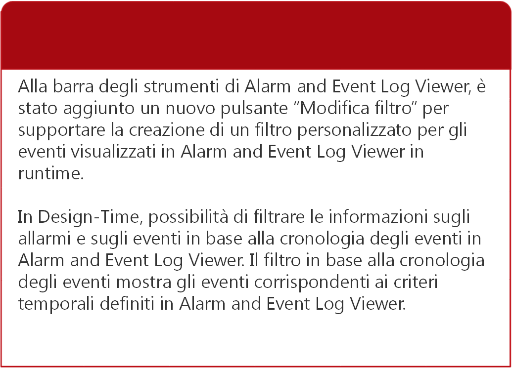 Miglioramenti del visualizzatore del registro allarmi Pulsante Modifica filtro Alla barra degli strumenti di Alarm and