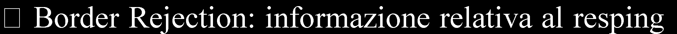 imento alle frontiere di una partita non conforme alle norme comunitarie. Dà inizio alla serie dei controlli accresciuti su partite assimilabili per origine e matrice.