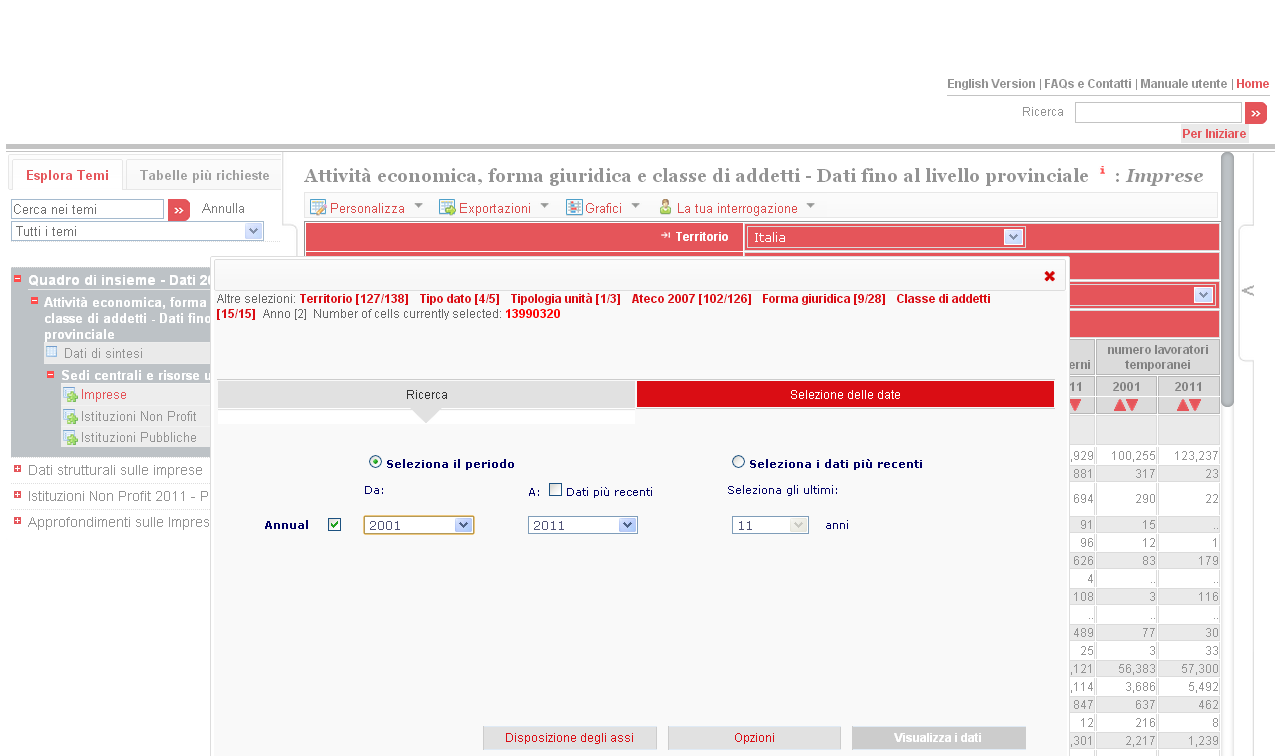 Modifica della dimensione Tempo Le opzioni disponibili per cambiare le date selezionate della dimensione tempo sono differenti da quelli delle altre dimensioni.