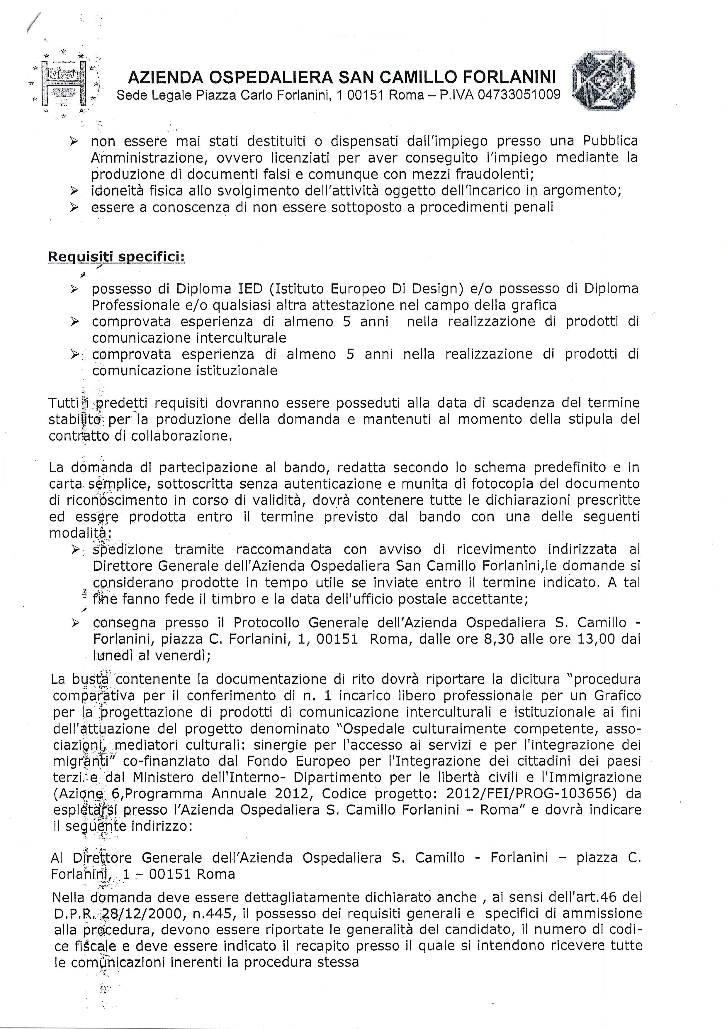AZENDA OSPEDALERA SAN CAMLLO FORLANN Sede LegalePiazza Carlo Forlanini, 00151 Roma - P.