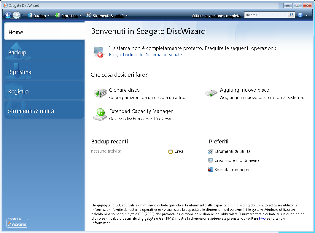 6 Familiarizzarsi con Seagate DiscWizard 6.1 Programmazione di un'area di lavoro L'avvio di Seagate DiscWizard conduce alla schermata iniziale.