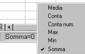 Nella parte destra della barra di stato compare una scritta: normalmente, Somma=0.