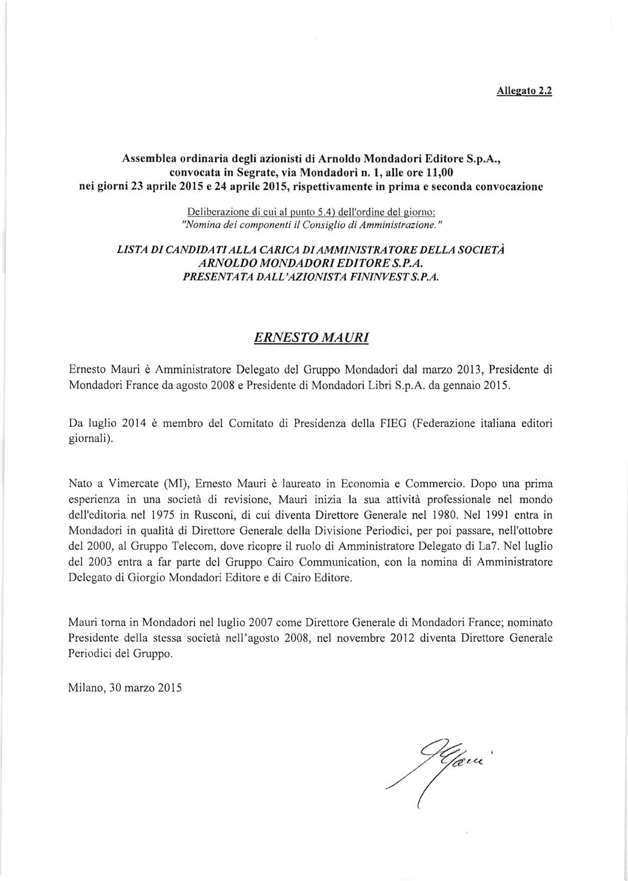 Assemblea ordinaria degli azionisti di Arnoldo Mondadori Editore S.p.A., convocata in Segrate, via Mondadori n.