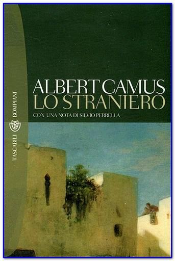 Albert Camus LO STRANIERO Titolo originale: L Étranger Traduzione di Alberto Zevi Casa Editrice: