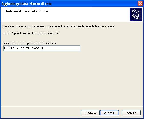 Nella finestra che segue è possibile specificare un nome da associare alla nuova risorsa di rete: nel nostro caso la scelta e ESEMPIO ftphost.uniroma3.it.