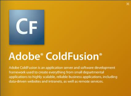A proposito di Coldfusion Adobe ColdFusion è una tecnologia che elabora pagine con l'estensione.cfm e.cfml.