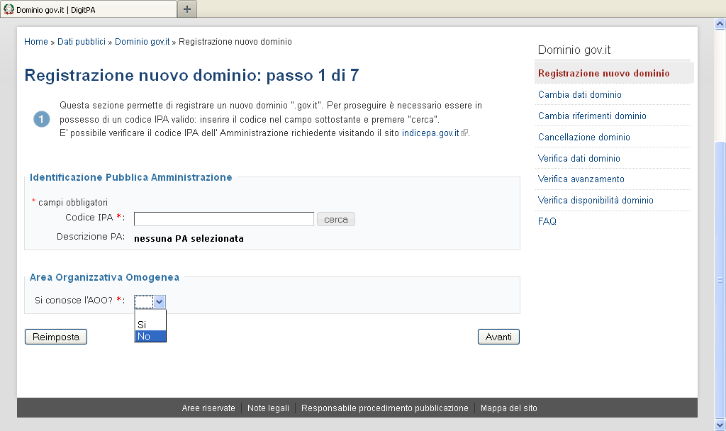 Da questa pagina, cliccare ora sul link Registrazione nuovo dominio, nel menu a destra. Ci vengono richiesti i primi dati: il codice IPA e l AOO.