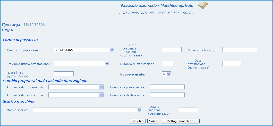 Edizione Marzo 2007 91-120 Inserimento forma di possesso La sezione consente di inserire tutte le informazioni relative alla forma di possesso di una macchina.