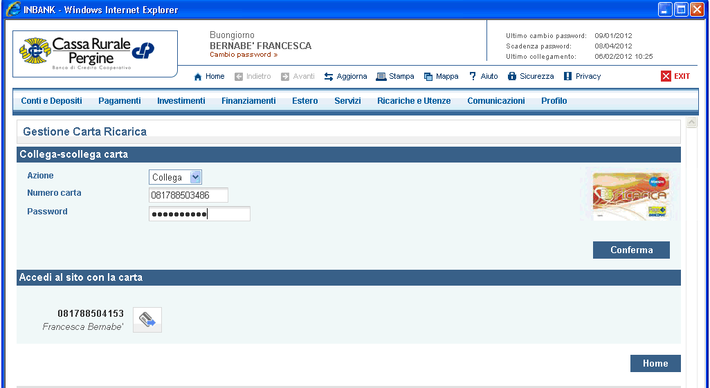 5. COLLEGAMENTO AD INBANK Per i titolari di servizio INBANK, è possibile creare direttamente il link alla propria area riservata del sito www.carteprepagate.cc.