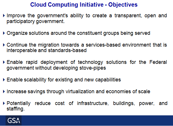 Figura 19 - Gli obiettivi dell'iniziativa per il Cloud (Fonte: Cloud Computing Discussion: CIO Council Initiative, Primavera 2009) strumenti portabili, riutilizzabili ed interoperabili, l accesso ai