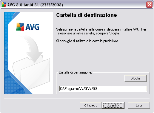 5.6. Installazione personalizzata - Cartella di destinazione La finestra di dialogo Cartella di destinazione consente di specificare la posizione di installazione di AVG.