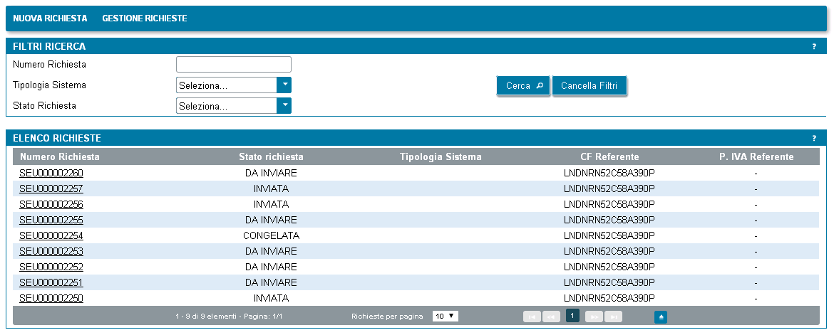 5. Gestione richieste di qualifica SEU/SEESEU La voce di menù GESTIONE RICHIESTE consente di visualizzare l indice di tutte le proprie richieste: Le richieste non ancora inviate sono presenti con