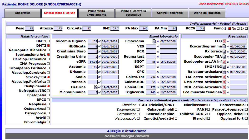 La cartella web del dolore cronico non oncologico NB Tutta la sezione Sintesi stato di salute viene popolata solo con i