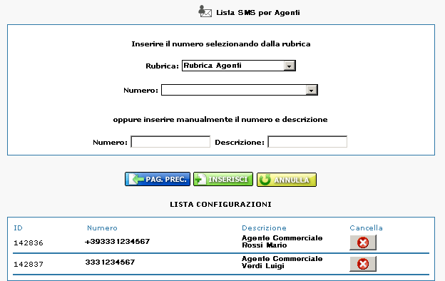 LISTE DI DISTRIBUZIONE SMS LISTE DI DISTRIBUZIONE Le liste di distribuzione della sezione dedicata agli SMS permettono di creare e gestire facilmente uno o più elenchi di numeri mobile a cui inviare