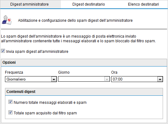 6.5 Spam Digest Lo Spam Digest è un breve rapporto inviato a un amministratore o a un utente tramite posta elettronica.