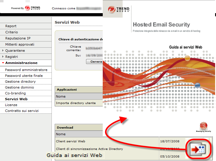 Guida dell'amministratore di Trend Micro Hosted Email Security FIGURA 5-17.