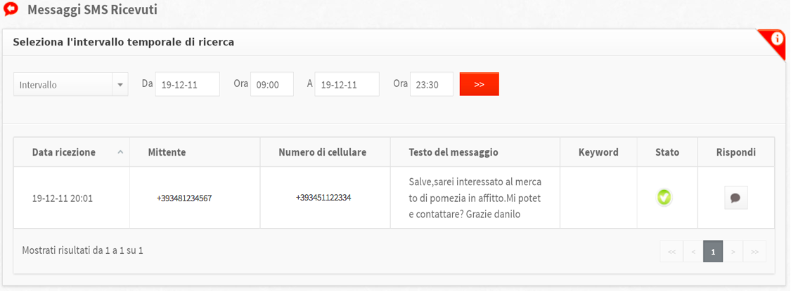 Ricezione SMS Se avete attivo un servizio di ricezione SMS in questa pagina è possibile visualizzare gli ultimi messaggi ricevuti e i dettagli di consegna (verranno visualizzati: numeri di telefono