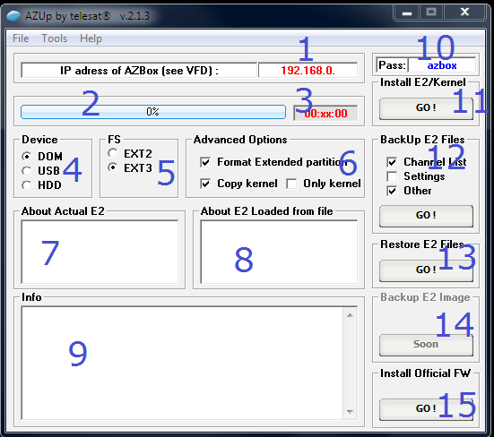 AZUP (by telesat) - Tool/software Software per installare/aggiornare Enigma2 e tornare al Firmware Opensat ATTENZIONE!!!!!!!!! Dal Kernel 3.3.1 è possibile usare esclusivamente azup 2.2.7!