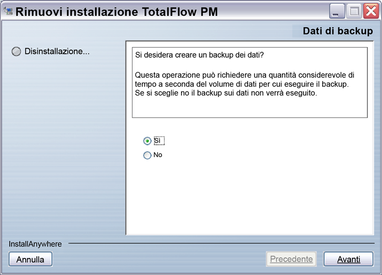 Disinstallazione di TotalFlow PM Disinstallazione di TotalFlow PM Per disinstallare TotalFlow PM, utilizzare l'utilità [Programmi e funzionalità] di Windows.