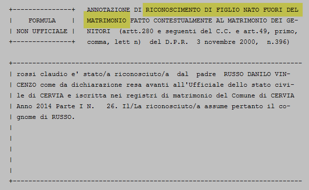 a questa: Nell annotazione, che diventa annotazione di RICONOSCIMENTO e non più di RICONOSCIMENTO E LEGITTIMAZIONE, è stata rimossa l indicazione agli effetti della