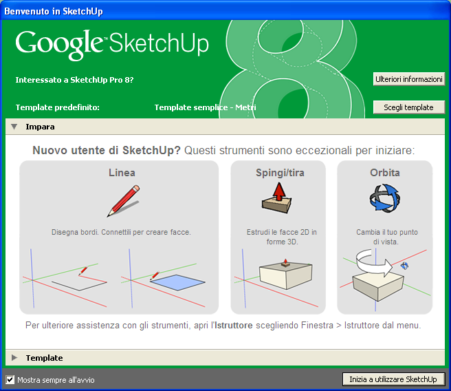 1. Sito Internet di Google SketchUp sketchup.google.com/intl/it/ 2. Installazione di Google SketchUp Dopo aver scaricato il file (sketchup.google.com/intl/it/download/gsu.