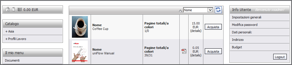 Tutti i prodotti fissi sono inclusi nel Catalogo. Nella sezione principale sono riportate le immagini e le informazioni relative ai prodotti disponibili.