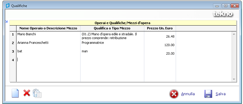 Nella finestra che appare selezionate il pulsante Aggiungi qualifica o mezzo d opera, completate i campi Nome Operaio o Descrizione Mezzo, Qualifica Tipo Mezzo, Prezzo Unitario orario passando dal un