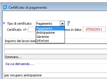 Inserimento di un Certificato di anticipazione Inserimento di un Certificato di pagamento Inserimento di un Certificato a garanzia Inserimento di un Certificato per infortuni Calcolo dell'iva