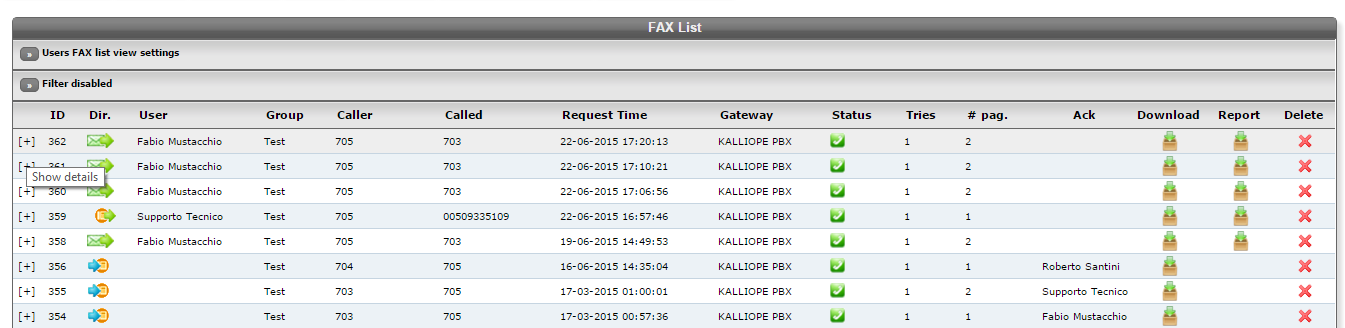 3.5 Fax List In questo sottomenu è possibile visualizzare la lista completa dei fax/inviati ricevuti da tutti gli utenti su tutti i gruppi.