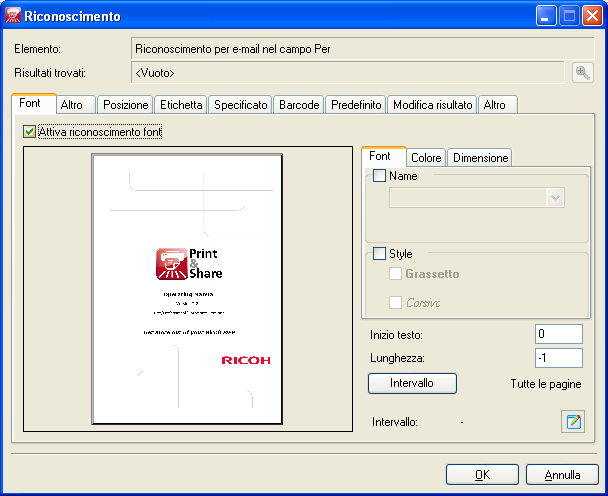 Metodi di riconoscimento * Font Attiva riconoscimento font Print&Share è in grado di riconoscere le parole in base al tipo di carattere, alle dimensioni dei caratteri o al colore.