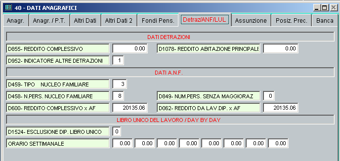 FERIE 539 531 FESTE 517 516 FESTE NON GODUTE 937 937 PATRONO 533 519 PATRONO NON GODUTO 521 521 Dati dipendenti 1) ESCLUSIONE DIPENDENTE LIBRO UNICO : se il singolo dipendente rientra tra le