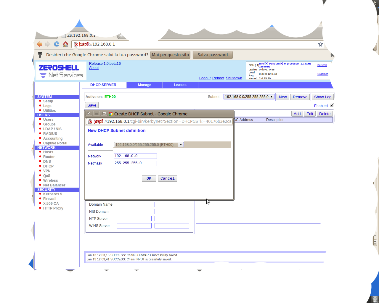 4 Configurazione ZeroShell Definiamo il range di indirizzamento per la sottorete e salviamo tutto.