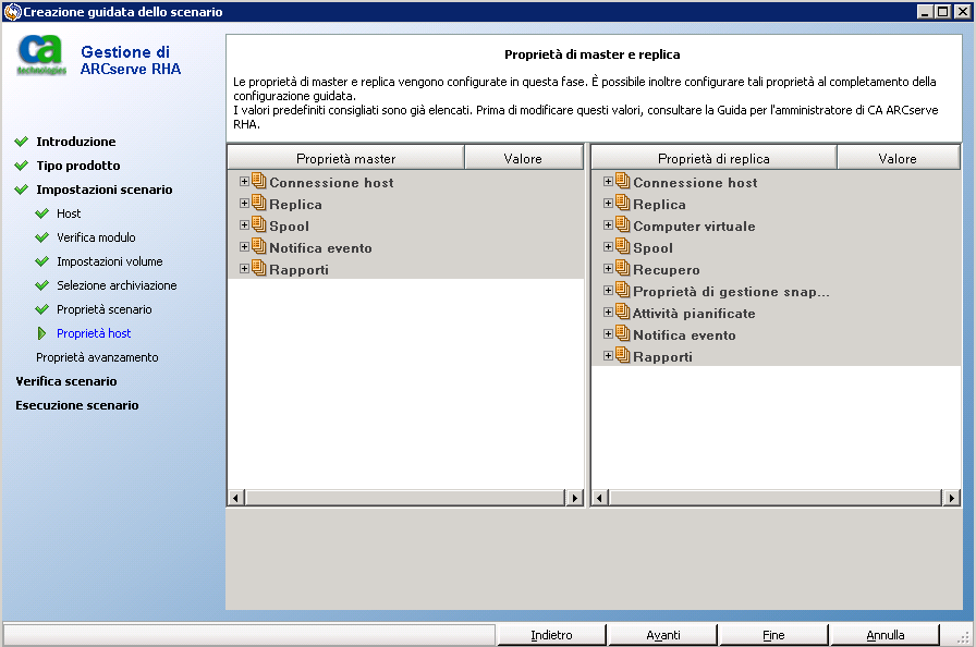 Creazione di uno scenario di replica di file server 9. Nella schermata Proprietà scenario, configurare le proprietà riguardanti l'intero scenario.