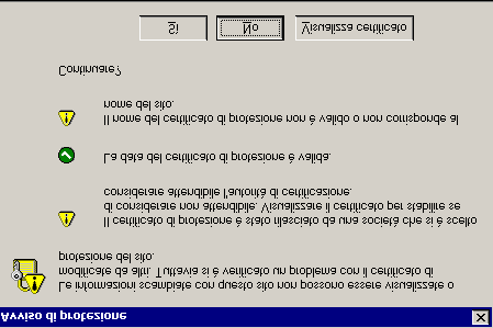 Breve analisi del punto 3 Al punto 3 abbiamo visto che il client effettua una verifica del certificato inviato dal server web verificando che l Authority che l ha rilasciato sia una Authority