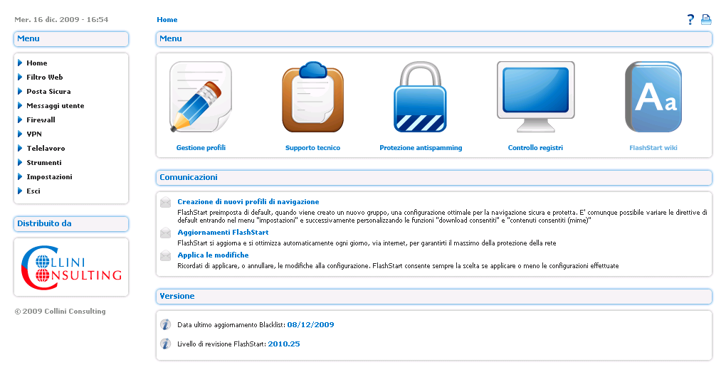 Home Così è come si presenta la Home una volta eseguito l accesso.