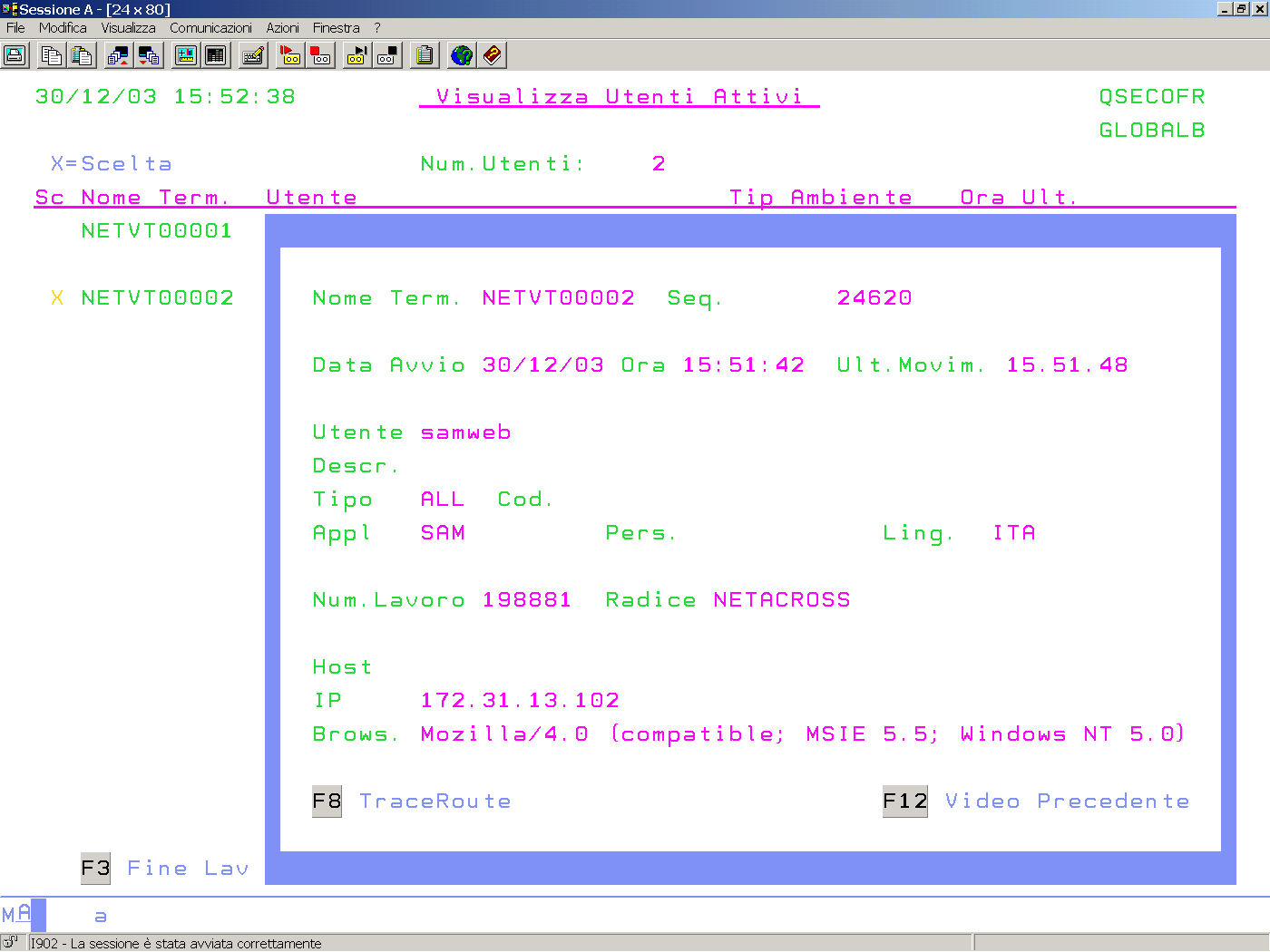 La pagina di dettaglio evidenzia i dati particolari: Da qui è possibile determinare la provenienza dell'accesso se esterno utilizzando la richiesta di TraceRoute.