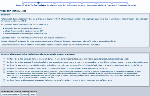 Requisiti minimi per l accesso al credito In fase di verifica delle condizioni, l utente prende visione del disclaimer proposto e dichiara di possedere i requisiti