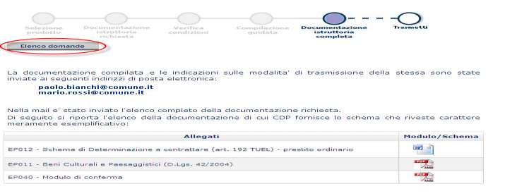 È, inoltre, possibile scaricare dall applicativo l ulteriore documentazione istruttoria di cui CDP fornisce lo schema (es.