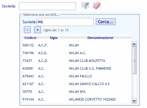 Questa è la finestra che verrà mostrata: Denominazione da ricercare Avvio nuova ricerca Pulsanti paginazione E possibile effettuare una ricerca nella denominazione della Società (anche parziale).