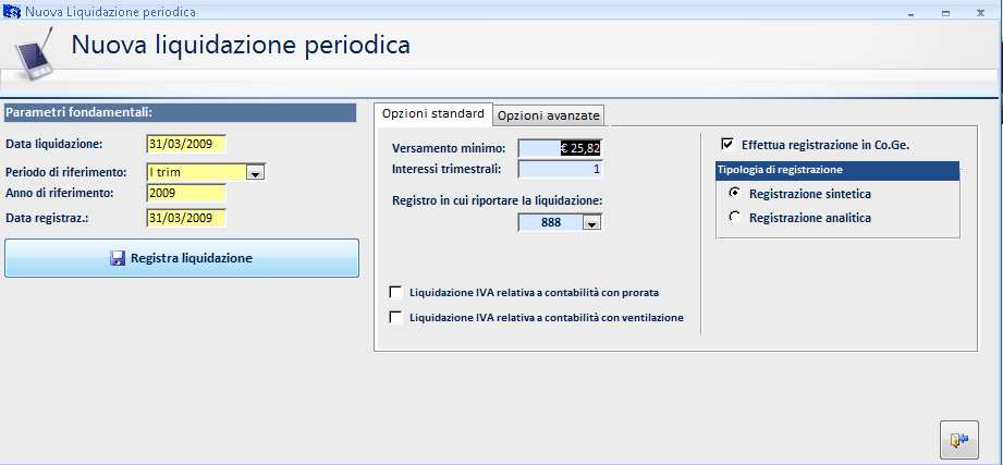 1) LA REGISTRAZIONE DELLA LIQUIDAZIONE IVA PERIODICA In presenza di contabilità separate, la liquidazione IVA è UNICA per TUTTE le attività esercitate.