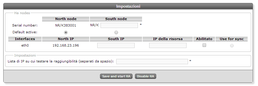 abbia la funzione HA abilitata, e che i due nodi abbiano la stessa versione firmware in esecuzione.