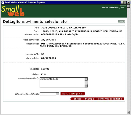 - Descrizione: codice con cui l incasso è stato caricato nelle procedure Credem - Memo: presenza di una nota aggiuntiva, personalizzabile dall utente (premere su i) - Valuta: la valuta di maturazione